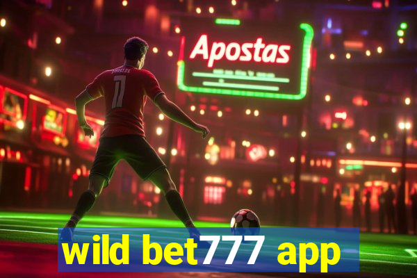 wild bet777 app